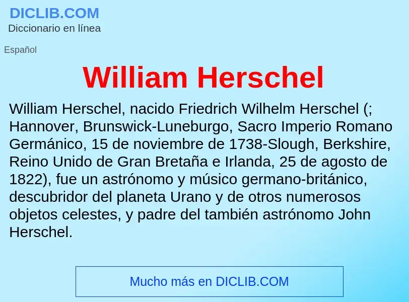 ¿Qué es William Herschel? - significado y definición