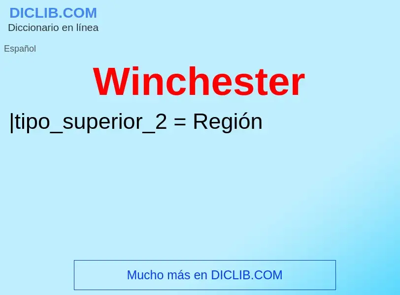 ¿Qué es Winchester? - significado y definición