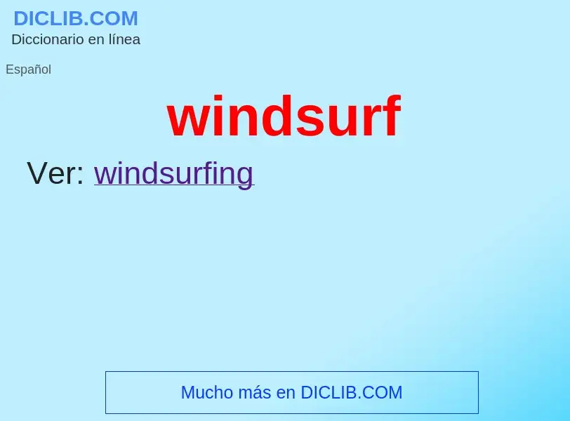 ¿Qué es windsurf? - significado y definición