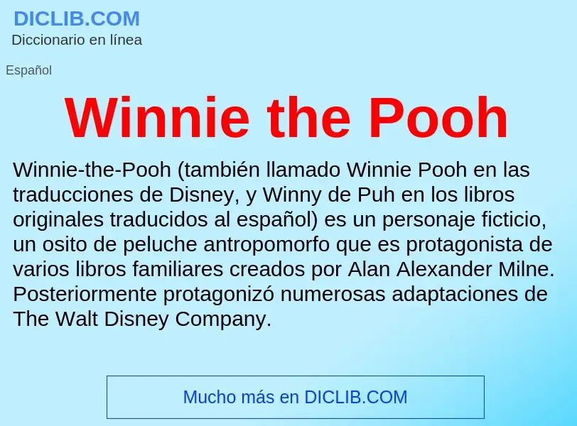 Qu'est-ce que Winnie the Pooh - définition