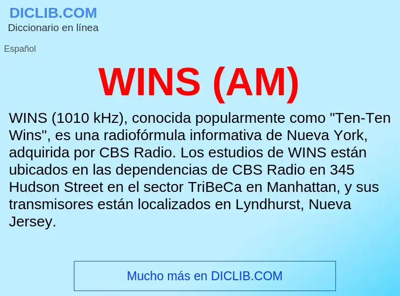 ¿Qué es WINS (AM)? - significado y definición