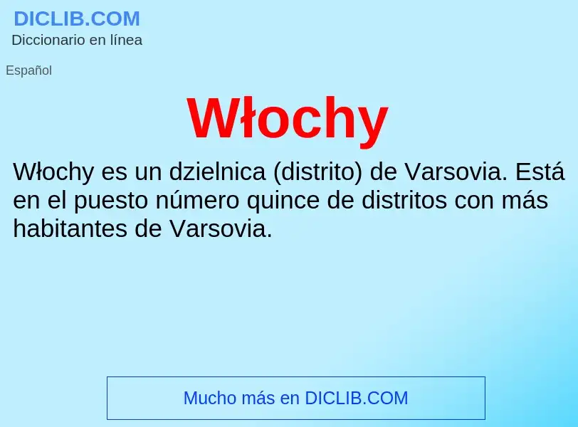 Wat is Włochy - definition