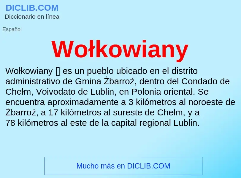 Che cos'è Wołkowiany - definizione