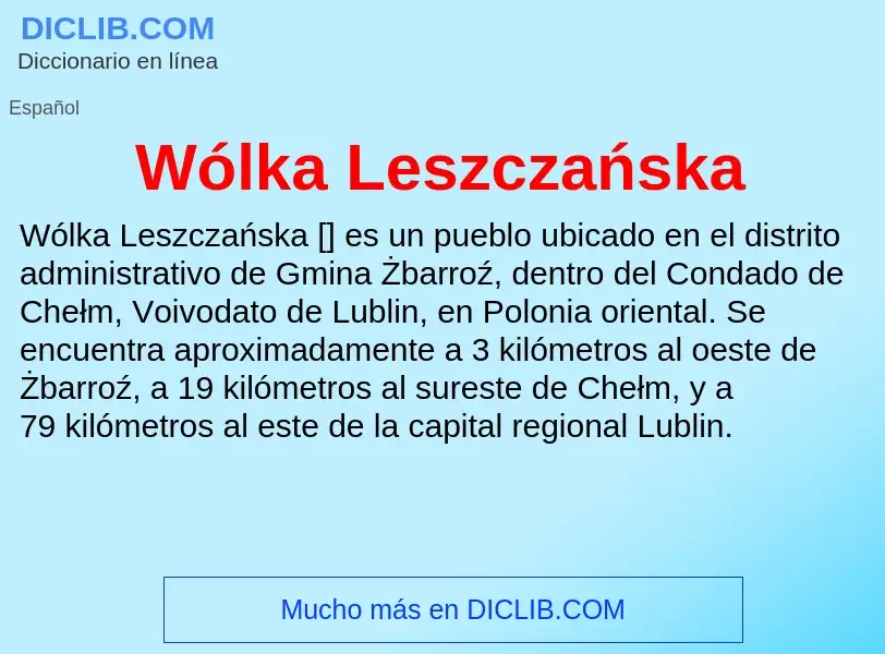 Wat is Wólka Leszczańska - definition