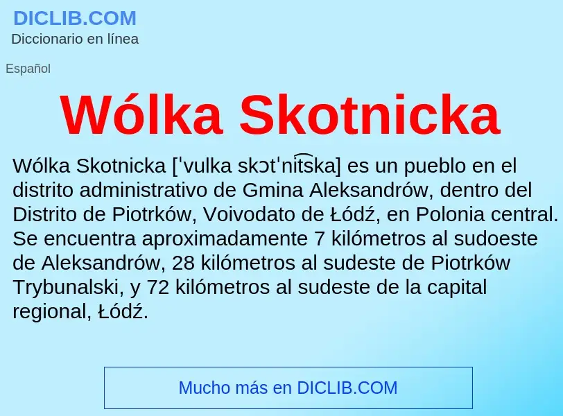 Qu'est-ce que Wólka Skotnicka - définition