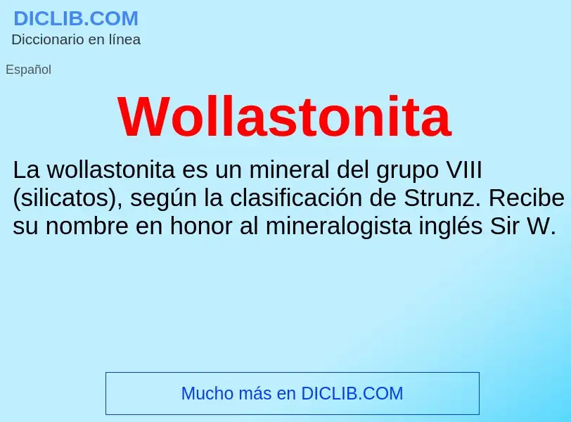 Что такое Wollastonita - определение