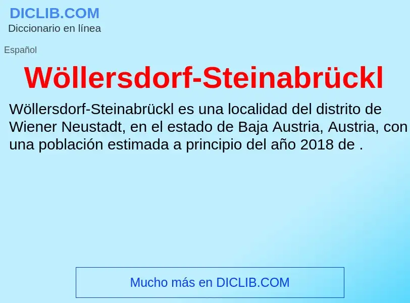 Wat is Wöllersdorf-Steinabrückl - definition