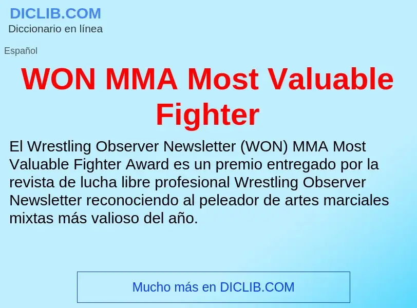 ¿Qué es WON MMA Most Valuable Fighter? - significado y definición