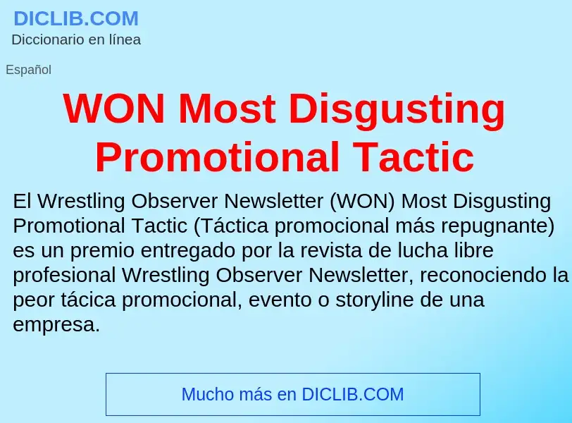 ¿Qué es WON Most Disgusting Promotional Tactic? - significado y definición