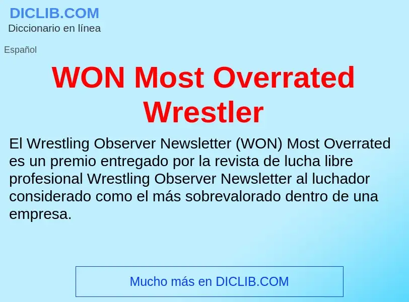 What is WON Most Overrated Wrestler - meaning and definition