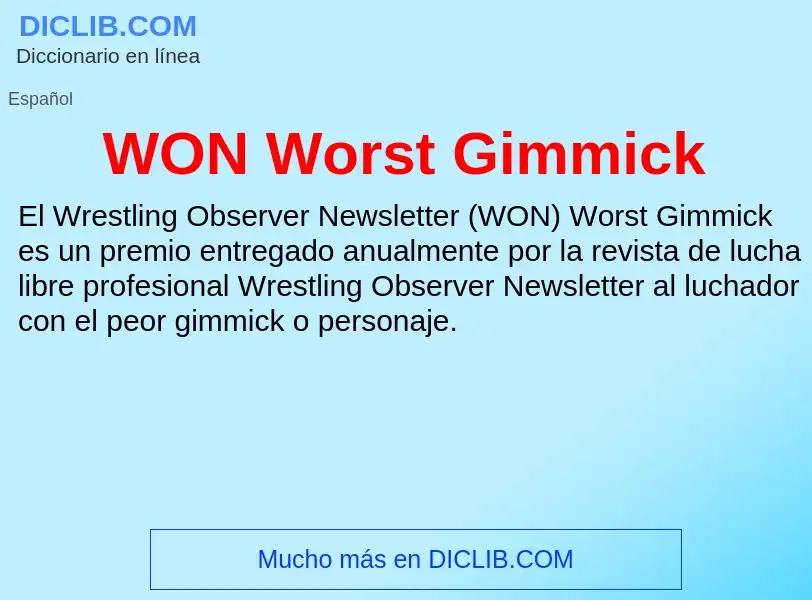 What is WON Worst Gimmick - meaning and definition