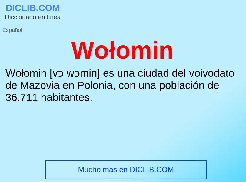 Che cos'è Wołomin - definizione