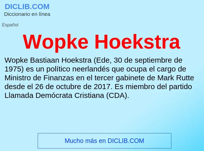 ¿Qué es Wopke Hoekstra? - significado y definición