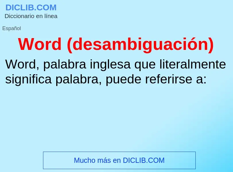 Что такое Word (desambiguación) - определение