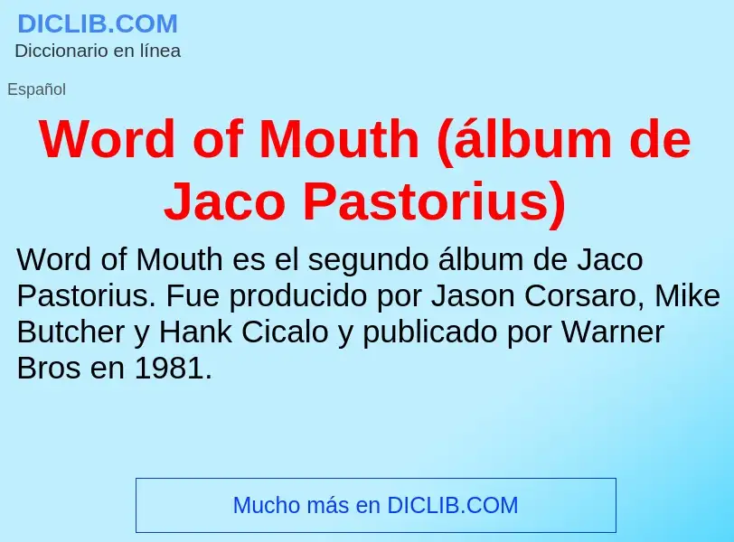 ¿Qué es Word of Mouth (álbum de Jaco Pastorius)? - significado y definición