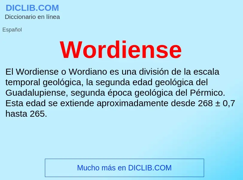 ¿Qué es Wordiense? - significado y definición