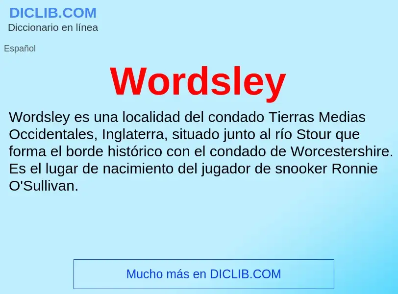 ¿Qué es Wordsley? - significado y definición