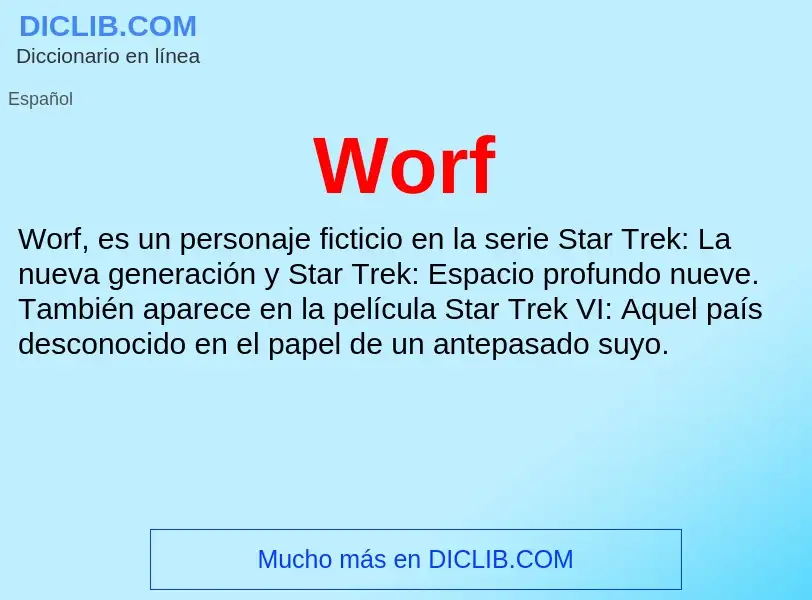 ¿Qué es Worf? - significado y definición