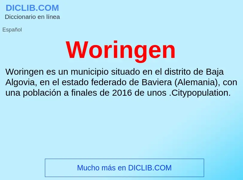 ¿Qué es Woringen? - significado y definición