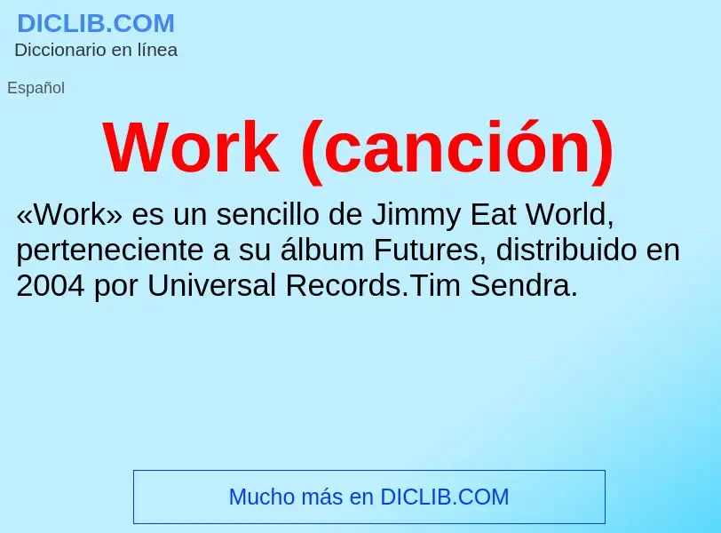 ¿Qué es Work (canción)? - significado y definición