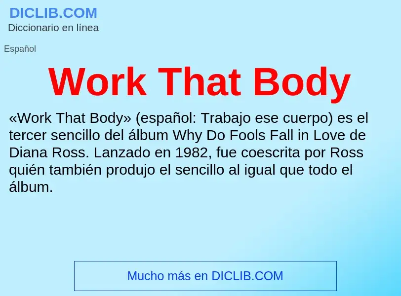 ¿Qué es Work That Body? - significado y definición