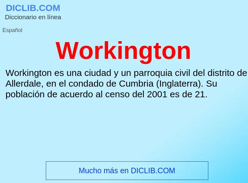 ¿Qué es Workington? - significado y definición