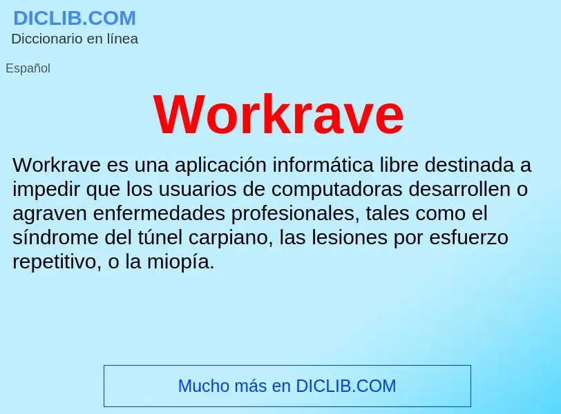 ¿Qué es Workrave? - significado y definición