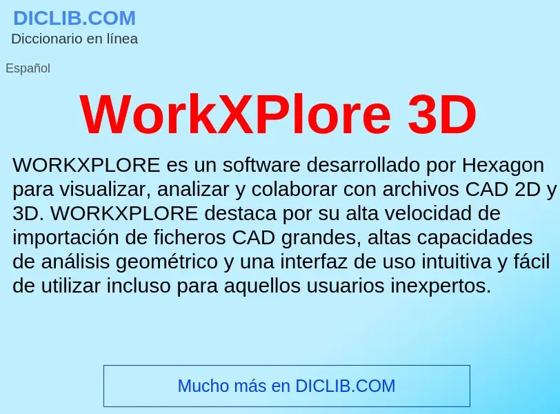 ¿Qué es WorkXPlore 3D? - significado y definición