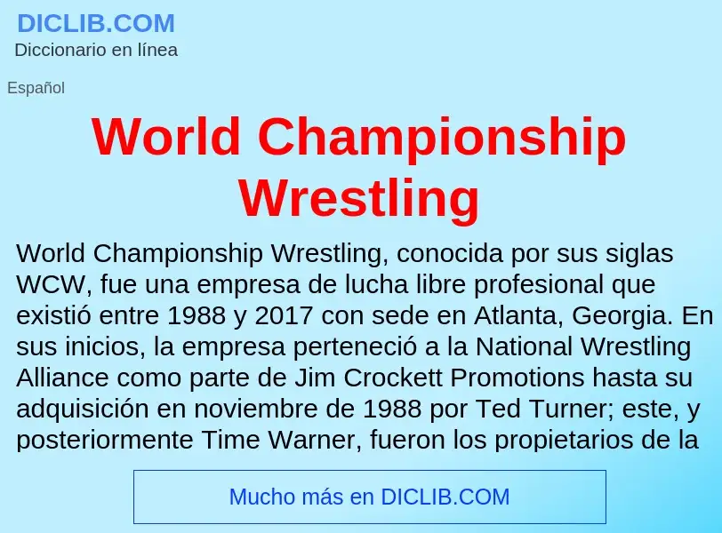 Что такое World Championship Wrestling - определение