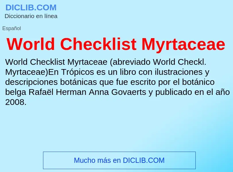 ¿Qué es World Checklist Myrtaceae? - significado y definición