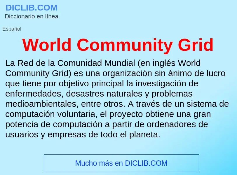 ¿Qué es World Community Grid? - significado y definición