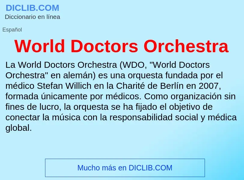 ¿Qué es World Doctors Orchestra? - significado y definición