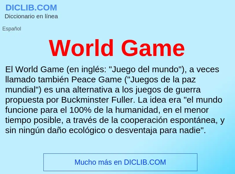 ¿Qué es World Game? - significado y definición