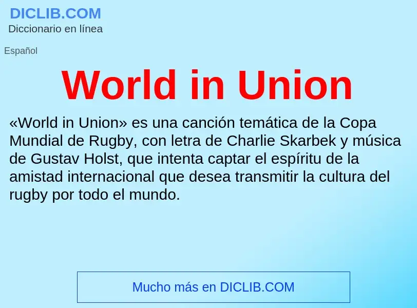 ¿Qué es World in Union? - significado y definición