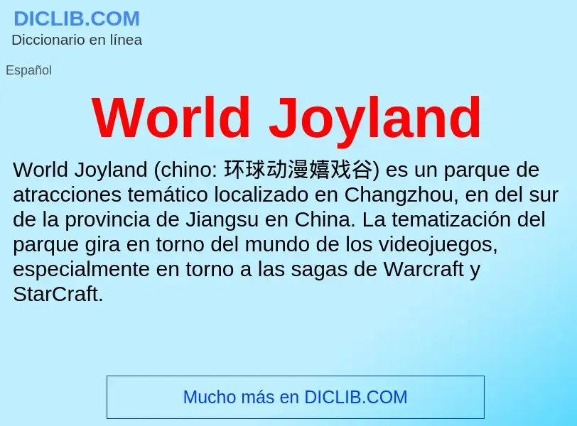 ¿Qué es World Joyland? - significado y definición