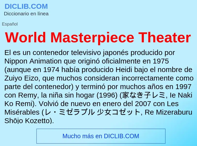 ¿Qué es World Masterpiece Theater? - significado y definición