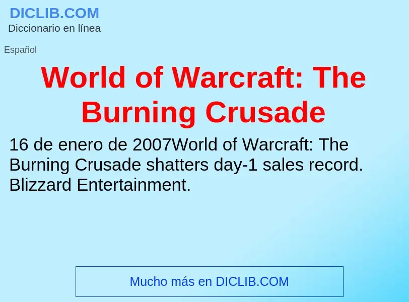 Wat is World of Warcraft: The Burning Crusade - definition