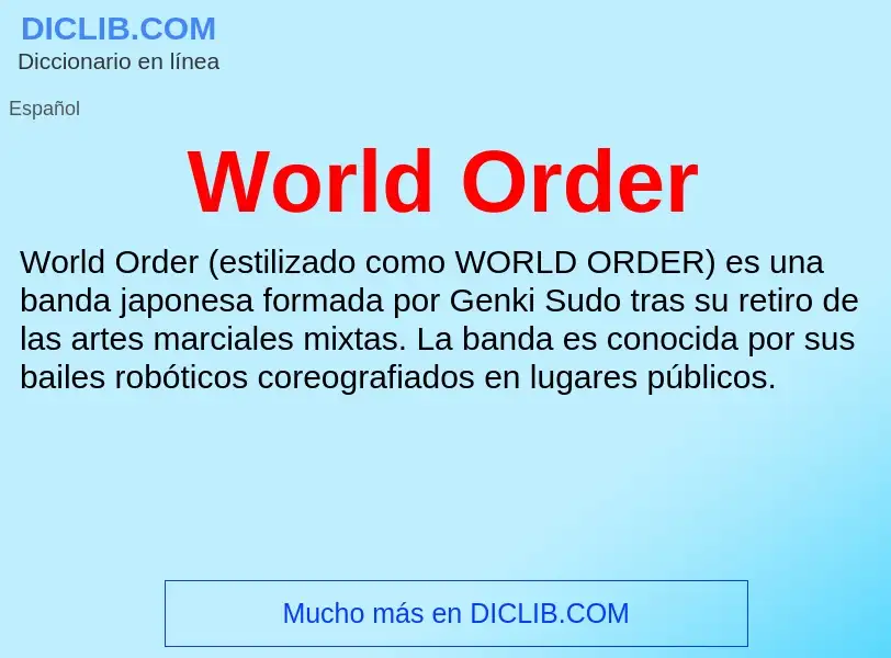 ¿Qué es World Order? - significado y definición