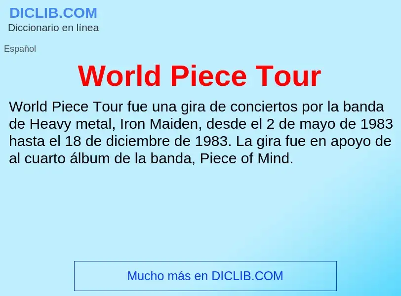 ¿Qué es World Piece Tour? - significado y definición