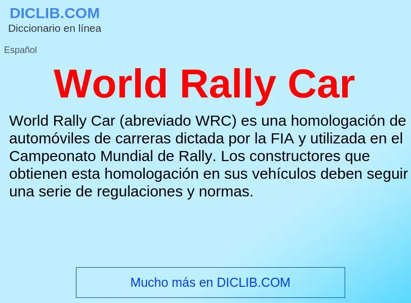 What is World Rally Car - meaning and definition