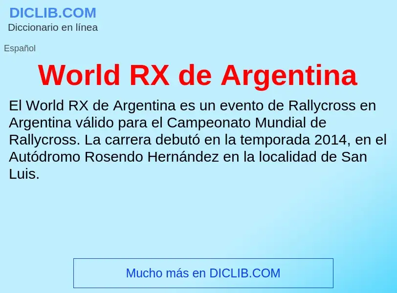 ¿Qué es World RX de Argentina? - significado y definición