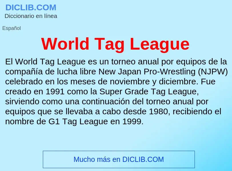 ¿Qué es World Tag League? - significado y definición