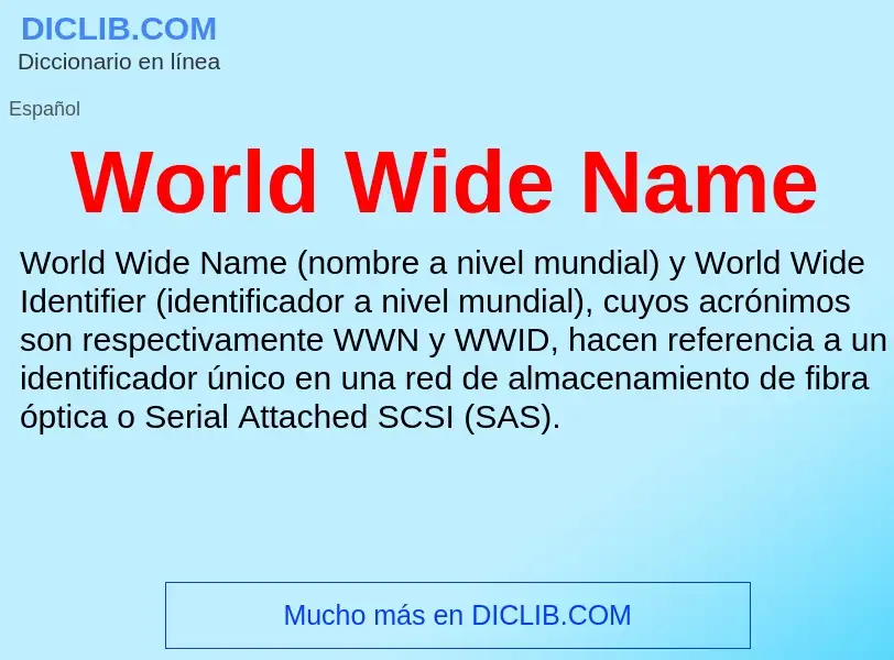 Che cos'è World Wide Name - definizione