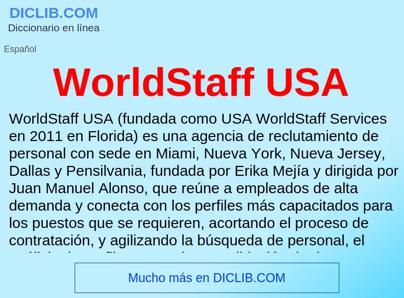 ¿Qué es WorldStaff USA? - significado y definición