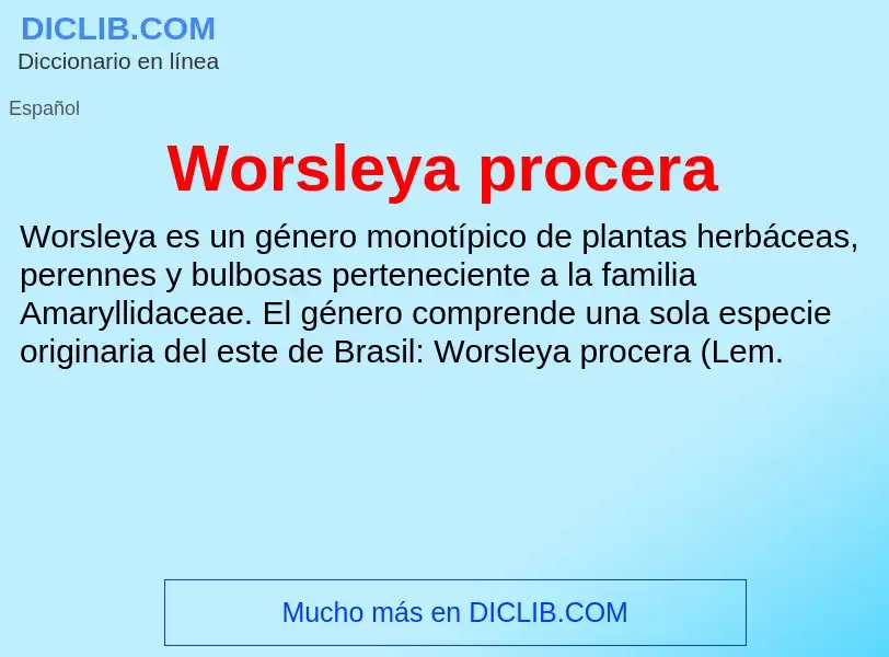 ¿Qué es Worsleya procera? - significado y definición