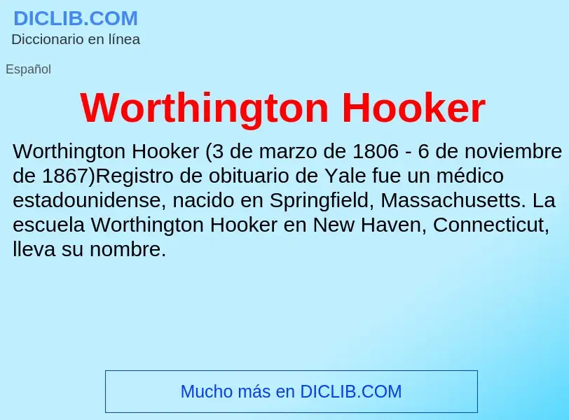 ¿Qué es Worthington Hooker? - significado y definición