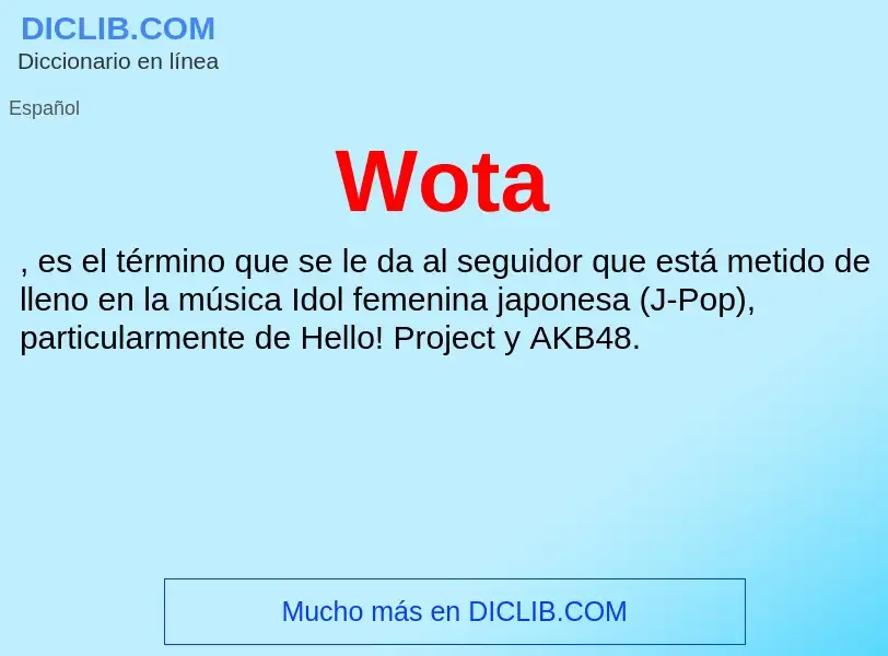 ¿Qué es Wota? - significado y definición