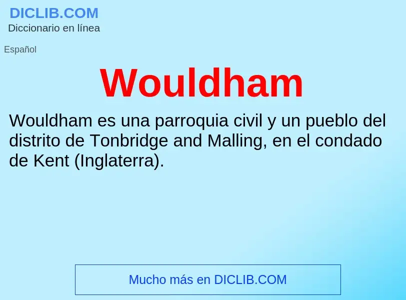 ¿Qué es Wouldham? - significado y definición