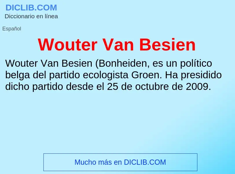 ¿Qué es Wouter Van Besien? - significado y definición