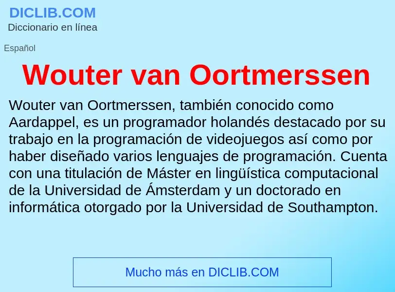 ¿Qué es Wouter van Oortmerssen? - significado y definición